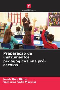 Produktbild: Prepara&ccedil;&atilde;o de instrumentos pedag&oacute;gicos nas pr&eacute;-escolas