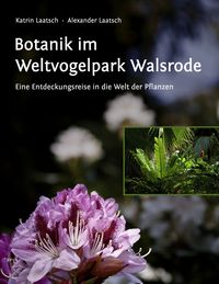 Produktbild: Botanik im Weltvogelpark Walsrode