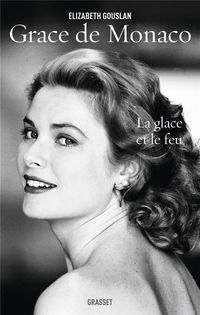 Produktbild: Grace de Monaco : la glace et le feu