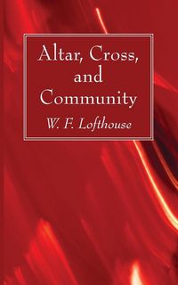 Produktbild: Altar, Cross, and Community