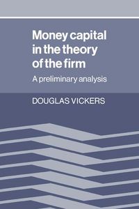 Produktbild: Money Capital in the Theory of the Firm