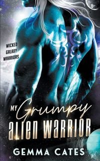 Produktbild: My Grumpy Alien Warrior