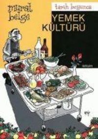Produktbild: Tarih Boyunca Yemek K&uuml;lt&uuml;r&uuml;