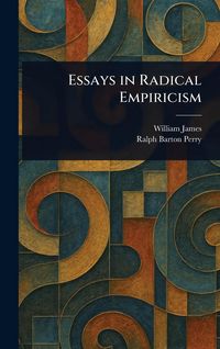 Produktbild: Essays in Radical Empiricism