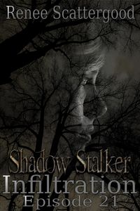 Produktbild: Shadow Stalker: Infiltration (Episode 21)