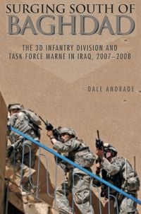 Produktbild: Surging South of Baghdad: The 3D Infantry Division and Task Force Marne in Iraq, 2007-2008