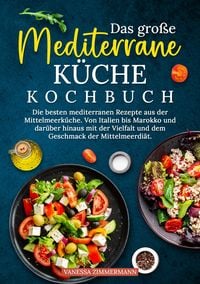 Produktbild: Das gro&szlig;e Mediterrane K&uuml;che Kochbuch