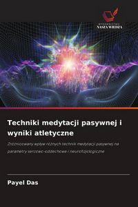 Produktbild: Techniki medytacji pasywnej i wyniki atletyczne