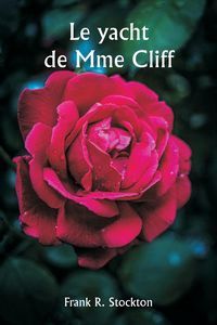 Produktbild: Le yacht de Mme Cliff