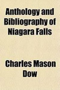 Produktbild: Anthology and Bibliography of Niagara Falls