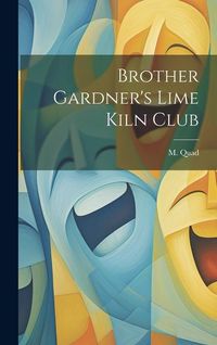 Produktbild: Brother Gardner's Lime Kiln Club