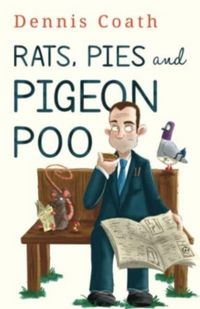 Produktbild: Coath, D: Rats, Pies and Pigeon Poo