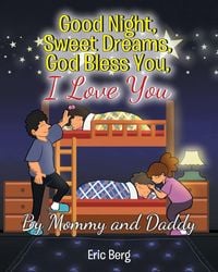 Produktbild: Good Night, Sweet Dreams, God Bless You, I Love You