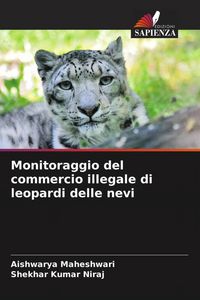Produktbild: Monitoraggio del commercio illegale di leopardi delle nevi