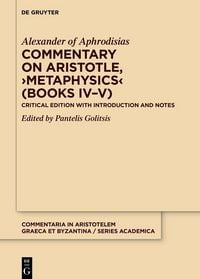 Produktbild: Commentary on Aristotle, &iquest;Metaphysics&iquest; (Books IV-V)