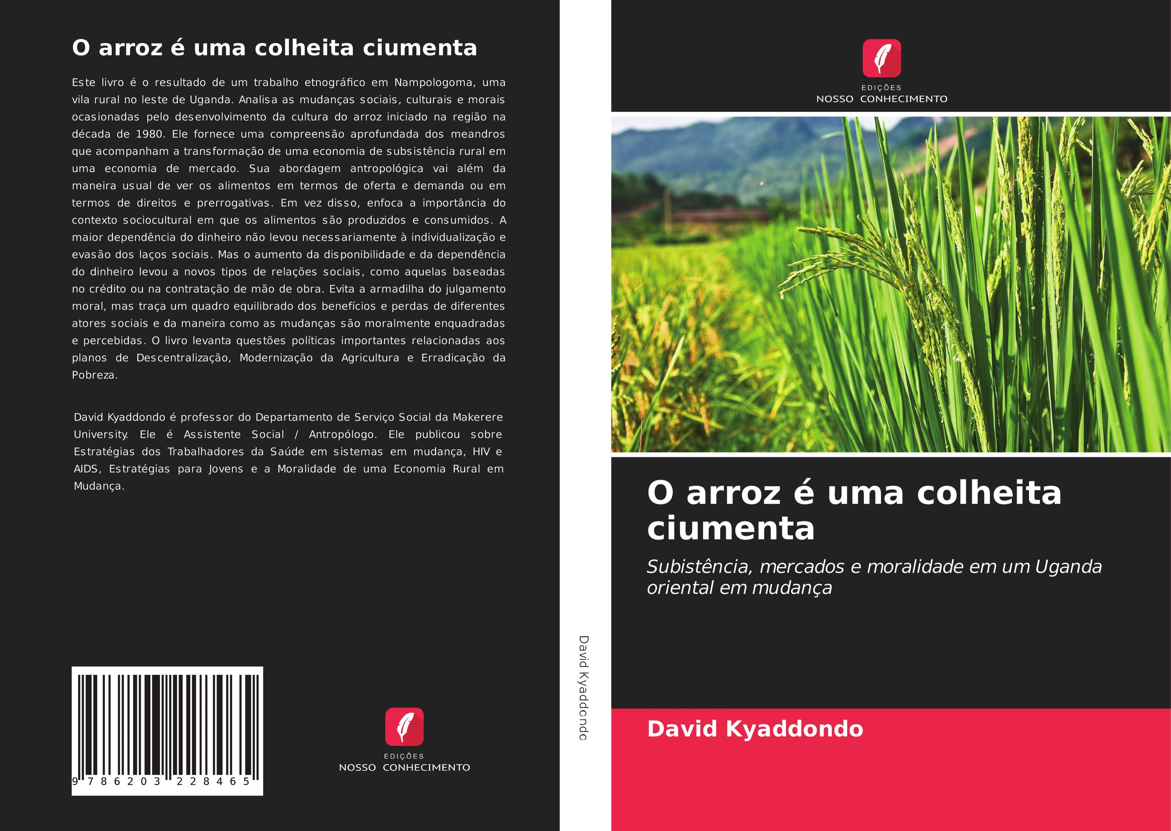 Produktbild: O arroz &eacute; uma colheita ciumenta