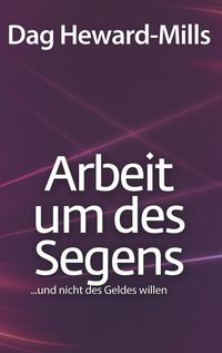 Produktbild: "Arbeit um des Segens und nicht des Geldes willen "