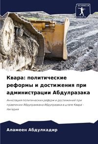 Produktbild: Kwara: politicheskie reformy i dostizheniq pri administracii Abdulrazaka