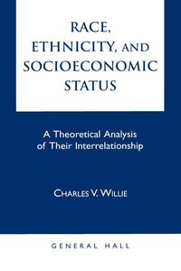 Produktbild: Willie, C: Race, Ethnicity, and Socioeconomic Status