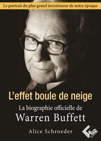 Produktbild: L'effet boule de neige - La biographie officielle de Warren Buffett