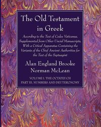 Produktbild: The Old Testament in Greek, Volume I The Octateuch, Part III Numbers and Deuteronomy