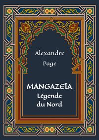 Produktbild: Mangaze&iuml;a : l&eacute;gende du Nord