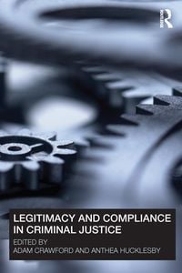 Produktbild: Legitimacy and Compliance in Criminal Justice