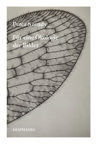 Produktbild: F&uuml;r eine &Ouml;kologie der Bilder