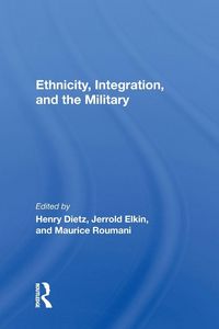 Produktbild: Ethnicity, Integration And The Military