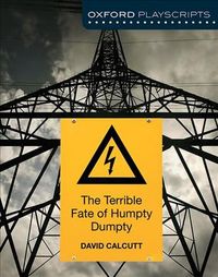 Produktbild: Oxford Playscripts: The Terrible Fate of Humpty Dumpty
