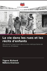 Produktbild: La vie dans les rues et les r&eacute;cits d'enfants