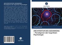 Produktbild: ARCHITEKTUR DES GEDANKENS - Paradigmen der kognitiven Psychologie