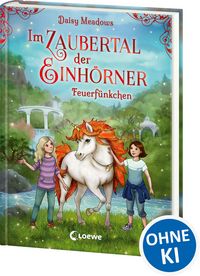 Produktbild: Im Zaubertal der Einh&ouml;rner (Band 1) - Feuerf&uuml;nkchen