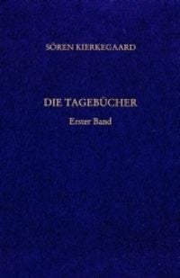 Produktbild: Gesammelte Werke und Tageb&uuml;cher / Die Tageb&uuml;cher. Erster Band