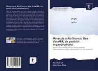 Produktbild: Minaccia a Rio Branco, Boa Vista/RR, da pesticidi organofosforici