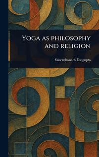 Produktbild: Yoga as Philosophy and Religion