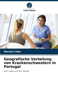 Produktbild: Geografische Verteilung von Krankenschwestern in Portugal