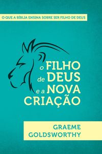 Produktbild: O Filho de Deus e nova cria&ccedil;&atilde;o