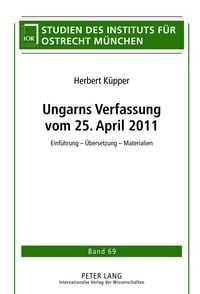 Produktbild: Ungarns Verfassung vom 25. April 2011