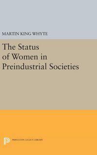 Produktbild: The Status of Women in Preindustrial Societies