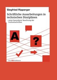 Produktbild: Schriftliche Ausarbeitungen in technischen Disziplinen