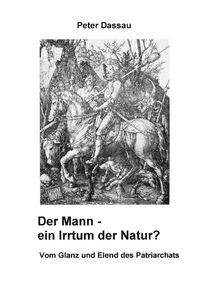 Produktbild: Der Mann - ein Irrtum der Natur?