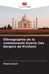 Produktbild: Ethnographie de la communaut&eacute; Guaria (les bergers de Kirshan)