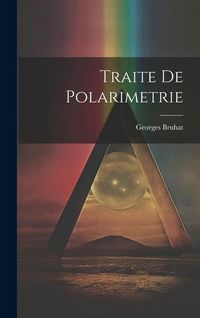 Produktbild: Traite de Polarimetrie