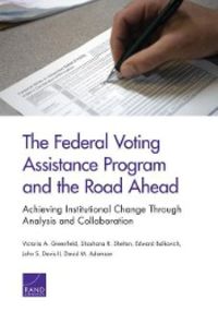 Produktbild: The Federal Voting Assistance Program and the Road Ahead