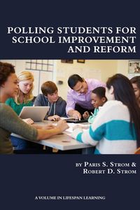 Produktbild: Polling Students for School Improvement and Reform