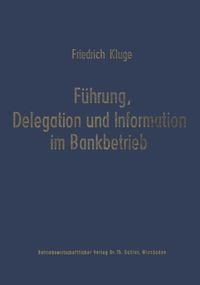 Produktbild: F&uuml;hrung, Delegation und Information im Bankbetrieb