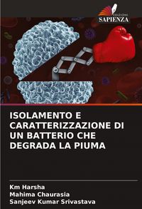 Produktbild: Isolamento E Caratterizzazione Di Un Batterio Che Degrada La Piuma