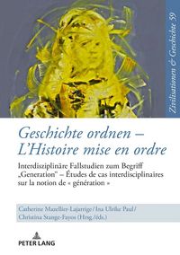 Produktbild: Geschichte ordnen &ndash; L&rsquo;Histoire mise en ordre