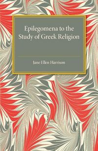 Produktbild: Epilegomena To The Study Of Greek Religion